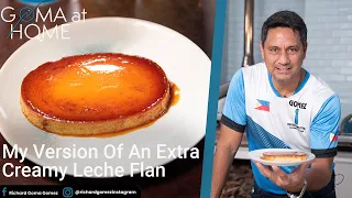 Goma At Home: My Version Of An Extra Creamy Leche Flan