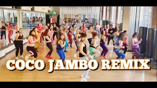 COCO JAMBO REMIX - Zumba / Dance Fitness / Workout Dance