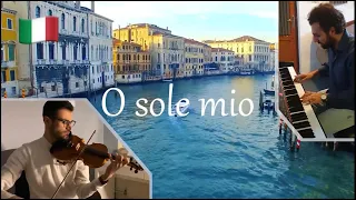 O Sole mio - Violin & Piano Cover by Pianolin