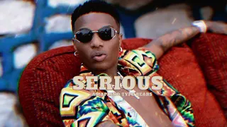 SERIOUS'' Wizkid x Burnaboy x Davido x Rema Amapiano typebeats