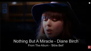 Diane Birch - Nothing But A Miracle (With Lyrics Below)