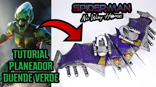 Tutorial Planeador Duende Verde / Deslizador / SPIDERMAN No Way Home