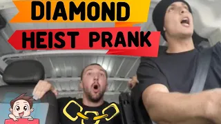 WOO AMAZING DIAMOND HEIST PRANK