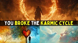 9 Signs You've Broken the Karmic Cycle
