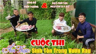 Cuộc Thi Ẩm Thực Sinh Tồn Trong Vườn Rau - Món Ăn Ngon, Đẹp Nhất Sẽ Nhận Thưởng 5 Triệu Đồng