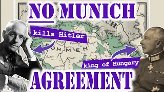 What if the Munich agreement didn't happen? - Alternate History