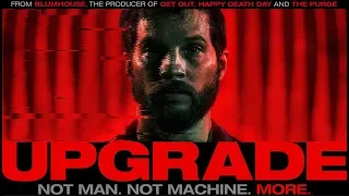 Upgrade (2018) Official Trailer 2