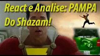 Reação e análise pampa: Shazam!