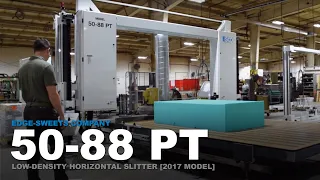50-88 PT - Low-Density Horizontal Flexible Foam Slitter (2017 Model) | Edge-Sweets