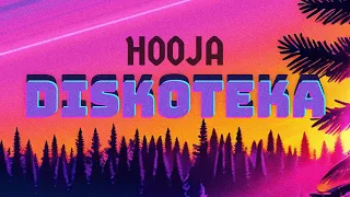 Hooja - DISKOTEKA