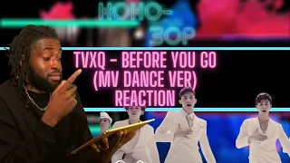 BRITISH VOCALIST REACTS to TVXQ - Before You Go (MV Dance Ver)