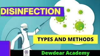 Disinfection|Types of Disinfection|Methods of Disinfection|Disinfectant|Medical Disinfection