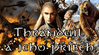 Thranduil - příběh krále lesních elfů