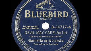 1940 HITS ARCHIVE: Devil May Care - Glenn Miller (Ray Eberle, vocal)