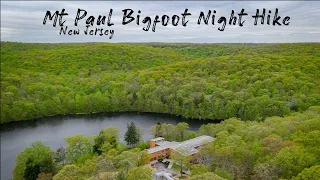 Bigfoot Night Hike at Mt Paul, NJ - In the Shadow of Big Red Eye