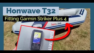 How to install a Fish Finder onto a SIB - Honwave t32 - Garmin Striker Plus 4 - SIB Fishing UK