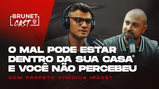 Como saber se forças malignas estão influenciando a sua vida I BrunetCast com Vinícius Iracet