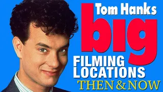 Big (1988) Filming Locations