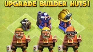 UPGRADE YOUR BUILDER HUTS!!! CoC Builder Levels! Clash of Clans Update Concepts! 2018