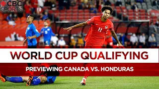 World Cup Qualifying: What to expect from Canada vs. Honduras