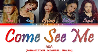 AOA - 'Come See Me' LYRICS [Color Coded SUB ROM/INDO/ENG] | SUB INDO