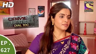 Crime Patrol Dial 100 - क्राइम पेट्रोल - Ep 627 - The Revenge Part 2 - 10th October, 2017