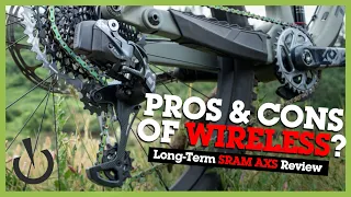 Pros and Cons of Wireless? Long-Term SRAM AXS Review