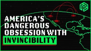 America's Dangerous Obsession With Invincibility
