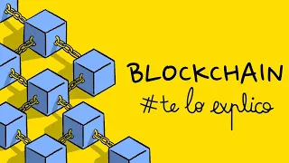 QUÉ ES UNA BLOCKCHAIN ​​Y CÓMO FUNCIONA | #TELOEXPLICO