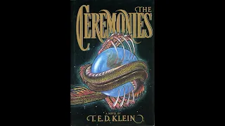 The Ceremonies [2/2] by T. E. D. Klein (Dennis Bateman)