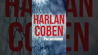Harlan Coben - Par accident | livre audio francais complet