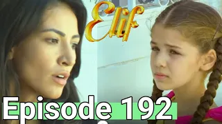 Elif Episode 192 Urdu Dubbed I Turkish Drama I Elif - Episode 192 Hindi Urdu I