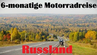 6 month motorcycle trip: Episode 23 Russia