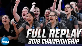 2018 NCAA bowling championship: Vanderbilt vs. McKendree | FULL REPLAY