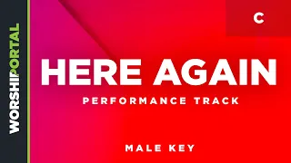 Here Again - Male Key - C - Performance Track