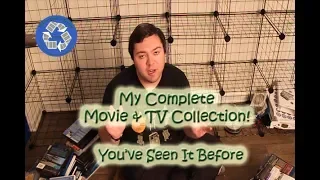 My Complete Movie & TV Collection! - You've Seen It Before