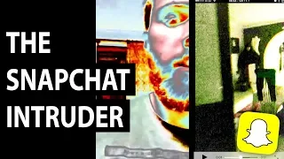 Investigating the Disturbing Mystery of the Snapchat Intruder