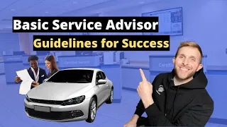 Basic Service Advisor Guide to Success