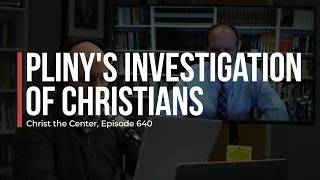 Pliny the Younger's Investigation of Christians