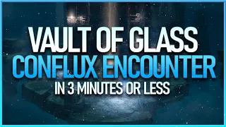 How To Beat The CONFLUXES Encounter Explained In 3 Minutes - (Vault Of Glass Raid)