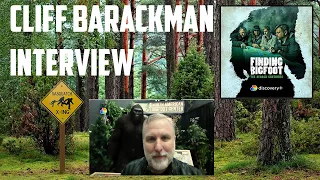 Cliff Barackman Interview - Finding Bigfoot Discovery +