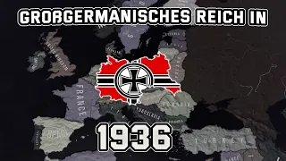 What if Greater Germanic Reich Existed in 1936 | HOI4 Expert AI timelapse