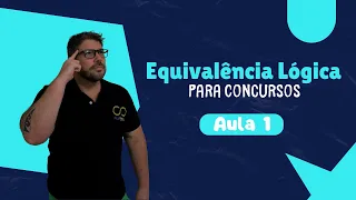 Equivalência Lógica - Aula 1