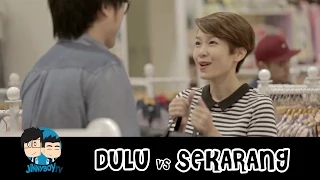 How The Present Screws Up Your Social Life - Dulu VS Sekarang (Then VS Now) - JinnyBoyTV