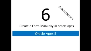 Create a Form Manually in Oracle Apex