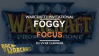 WC3INV - KR vs. EU: [O] FoCuS vs. Foggy [N]