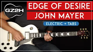 Edge Of Desire Guitar Tutorial John Mayer Guitar Lesson |All Guitar Parts + Solo|