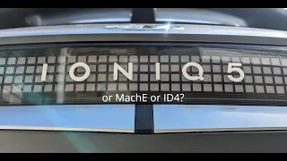 Trying to buy an Ioniq 5, Mach E or ID4? Which is easier to buy and what's the buying process like?