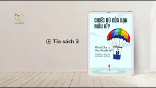 What Color Is Your Parachute? 2021 - Chiếc Dù Của Bạn Màu Gì? 2021 | Tóm tắt sách