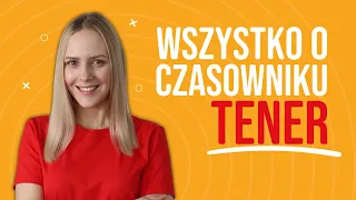 HISZPAŃSKI CZASOWNIK TENER - odmiana, użycia